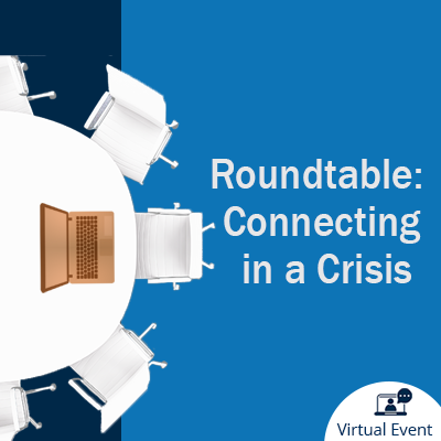 Image of a roundtable and chairs with a laptop on the table and words: Roundtable Connecting in a Crisis