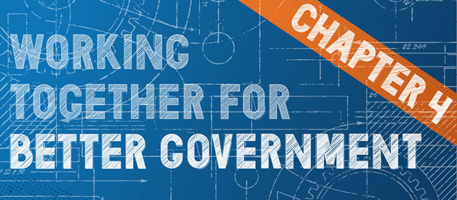 Blueprint for Enhanced Program Integrity, Chapter 4: Working Together for Better Government
