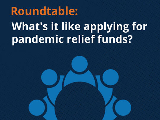 What's it like applying for pandemic relief funds?